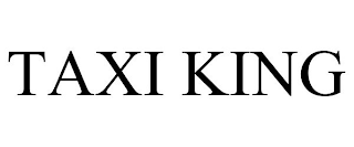 TAXI KING