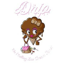 DRIP DA ROLLING ICE CREAM PARLOR