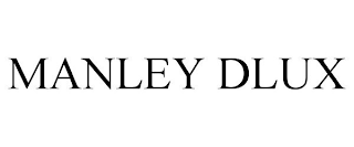 MANLEY DLUX