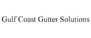 GULF COAST GUTTER SOLUTIONS