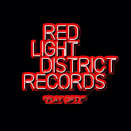 RED LIGHT DISTRICT RECORDS PLAY DIRTY