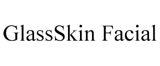 GLASSSKIN FACIAL