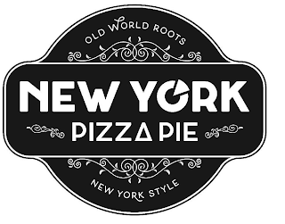 NEW YORK PIZZA PIE OLD WORLD ROOTS NEW YORK STYLE