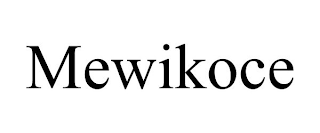 MEWIKOCE