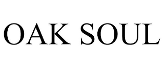 OAK SOUL