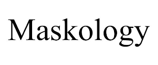 MASKOLOGY