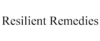 RESILIENT REMEDIES