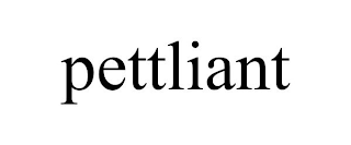 PETTLIANT