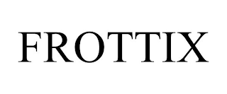 FROTTIX