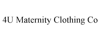 4U MATERNITY CLOTHING CO