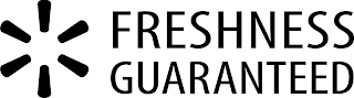 FRESHNESS GUARANTEED