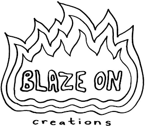 BLAZE ON CREATIONS