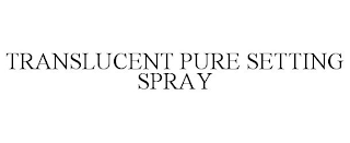 TRANSLUCENT PURE SETTING SPRAY