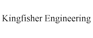 KINGFISHER ENGINEERING