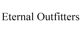 ETERNAL OUTFITTERS