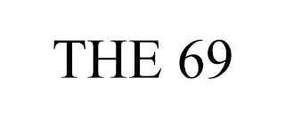 THE 69