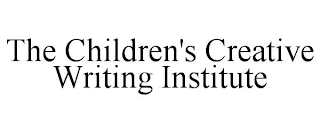 THE CHILDREN'S CREATIVE WRITING INSTITUTE