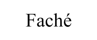 FACHÉ