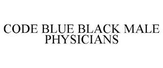 CODE BLUE BLACK MALE PHYSICIANS