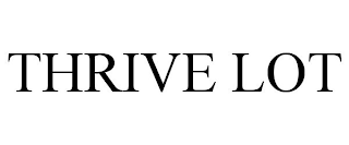 THRIVE LOT