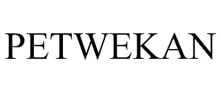 PETWEKAN