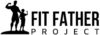 FIT FATHER PROJECT