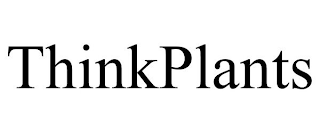 THINKPLANTS