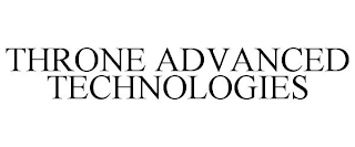 THRONE ADVANCED TECHNOLOGIES