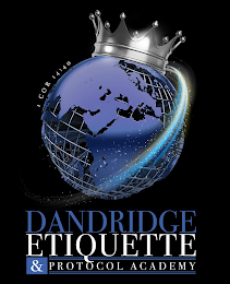 DANDRIDGE ETIQUETTE & PROTOCOL ACADEMY 1 COR 14:40