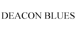 DEACON BLUES