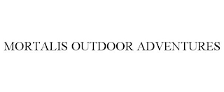 MORTALIS OUTDOOR ADVENTURES