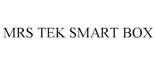 MRS TEK SMART BOX