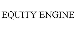 EQUITY ENGINE