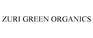 ZURI GREEN ORGANICS