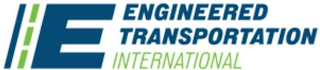 E ENGINEERED TRANSPORTATION INTERNATIONAL