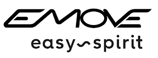 EMOVE EASY SPIRIT