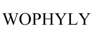WOPHYLY