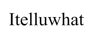 ITELLUWHAT