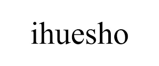 IHUESHO