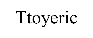 TTOYERIC