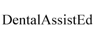 DENTALASSISTED