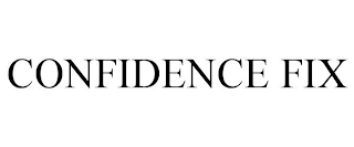 CONFIDENCE FIX