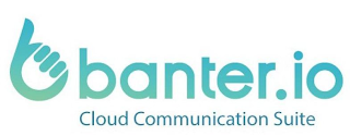 BANTER.IO CLOUD COMMUNICATION SUITE