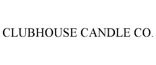 CLUBHOUSE CANDLE CO.