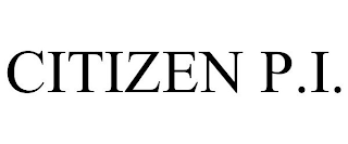 CITIZEN P.I.