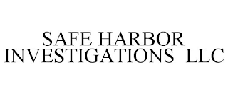 SAFE HARBOR INVESTIGATIONS LLC