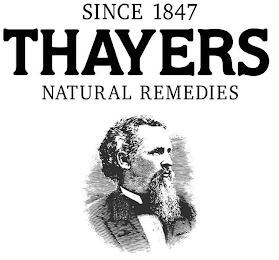 SINCE 1847 THAYERS NATURAL REMEDIES