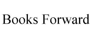 BOOKS FORWARD