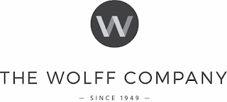 W THE WOLFF COMPANY¿ SINCE 1949¿