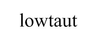 LOWTAUT